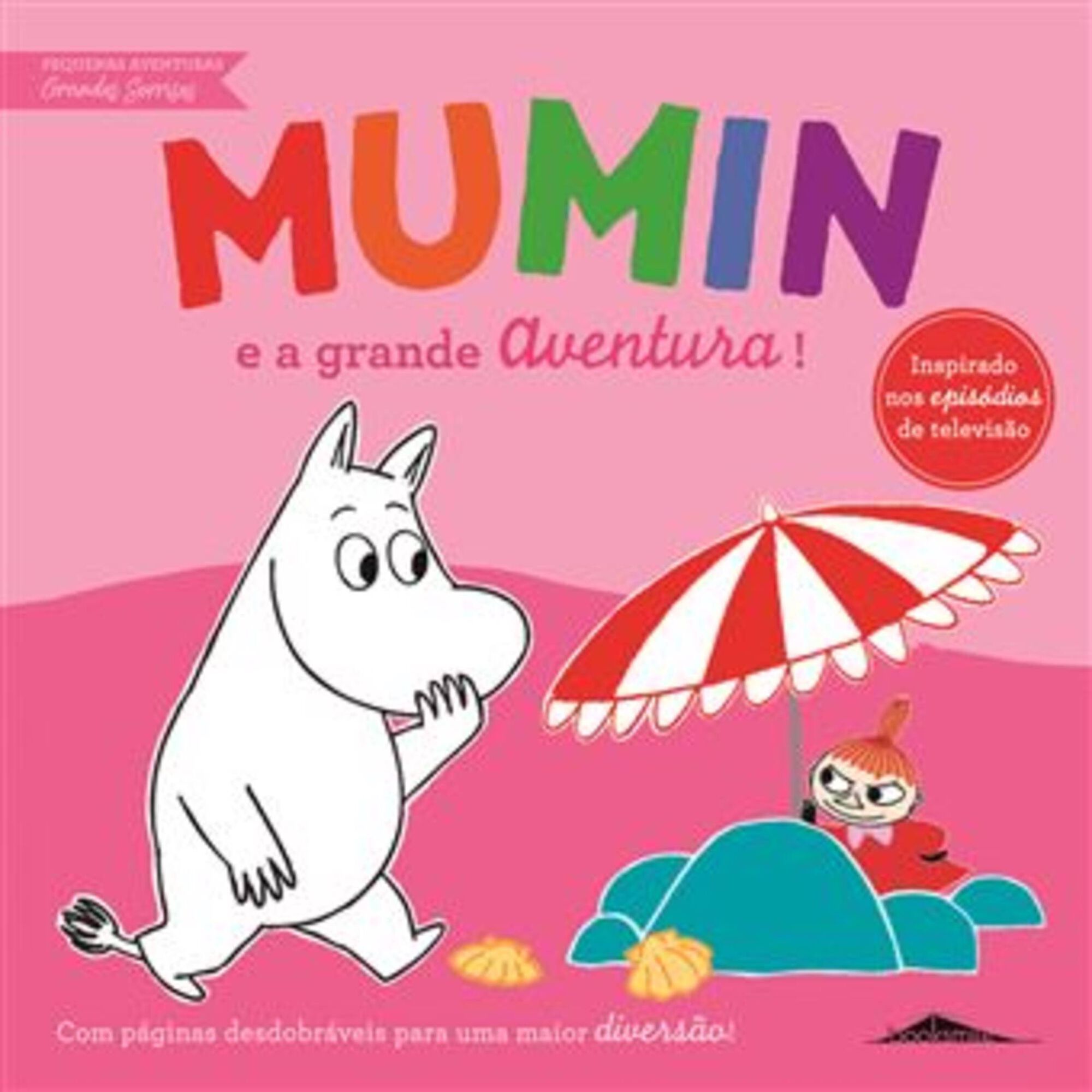 Mumin e a Grande Aventura! Mumin e a Grande Aventura!