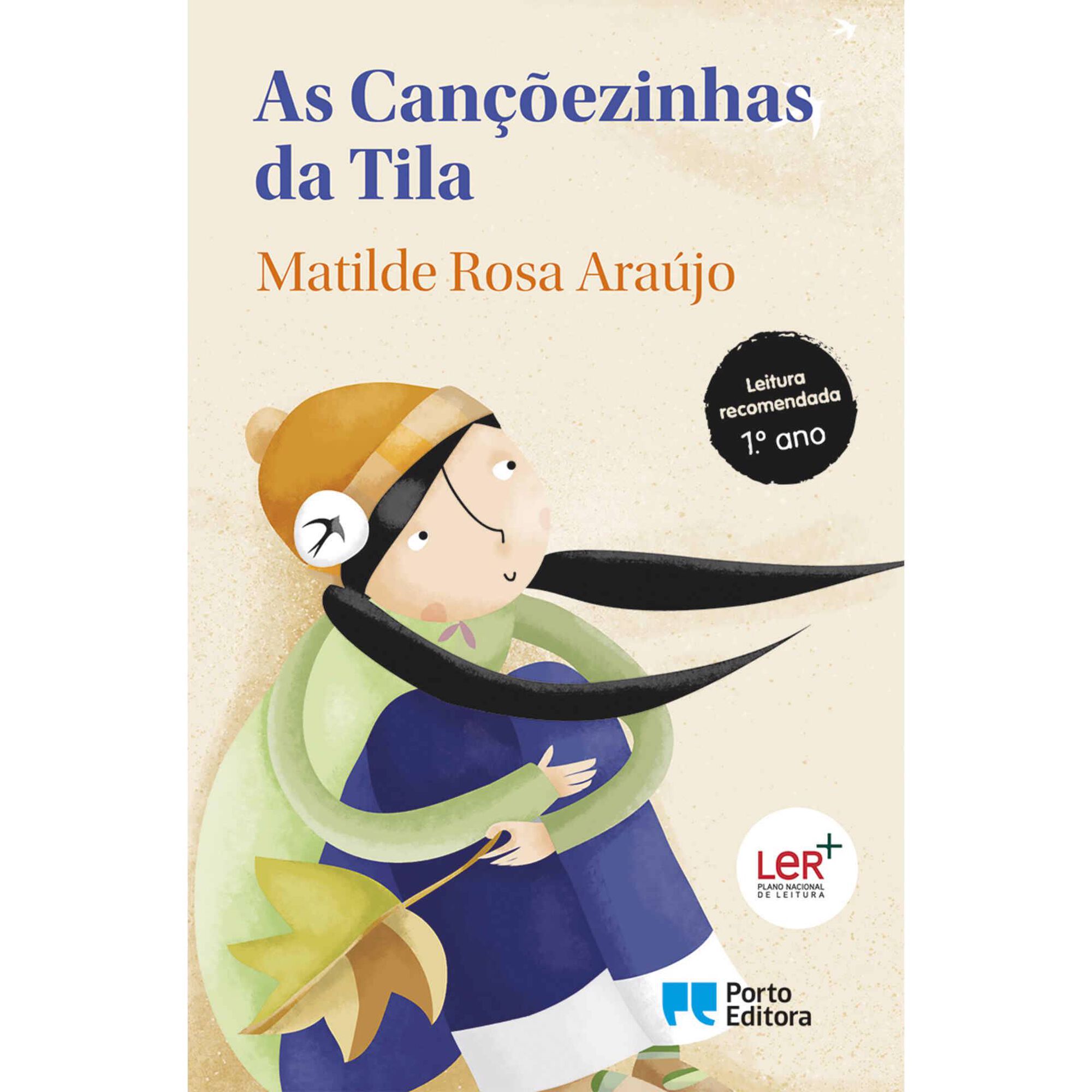 As Can&ccedil;&otilde;ezinhas da Tila de Matilde Rosa Ara&uacute;jo