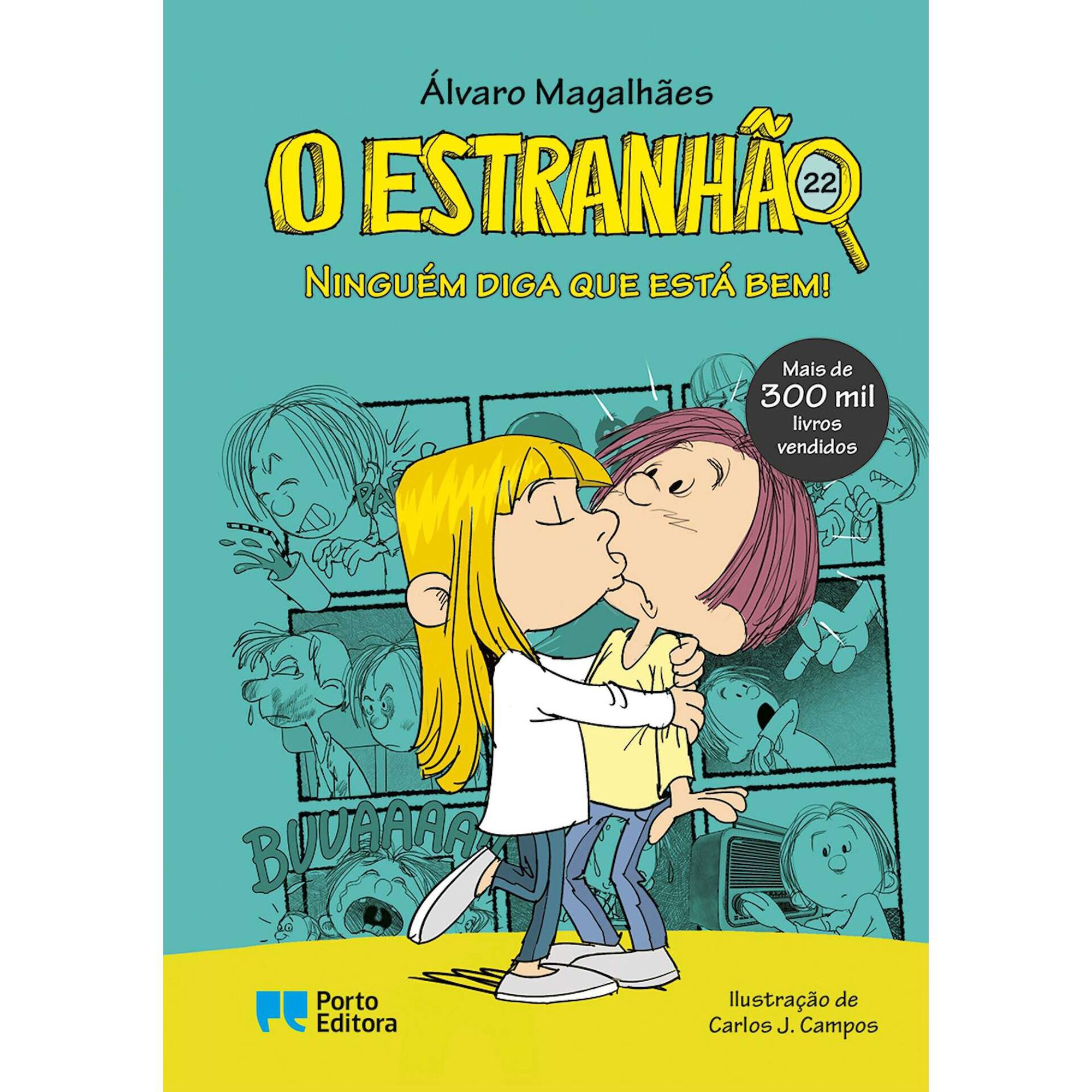 O Estranh&atilde;o N.&ordm; 22 - Ningu&eacute;m Diga que Est&aacute; Bem! de &Aacute;lvaro Magalh&atilde;es