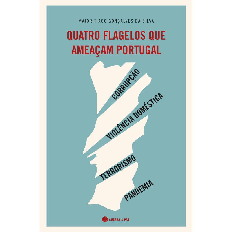 Quatro Flagelos que Ameaçam Portugal de Tiago Gonçalves da Silva