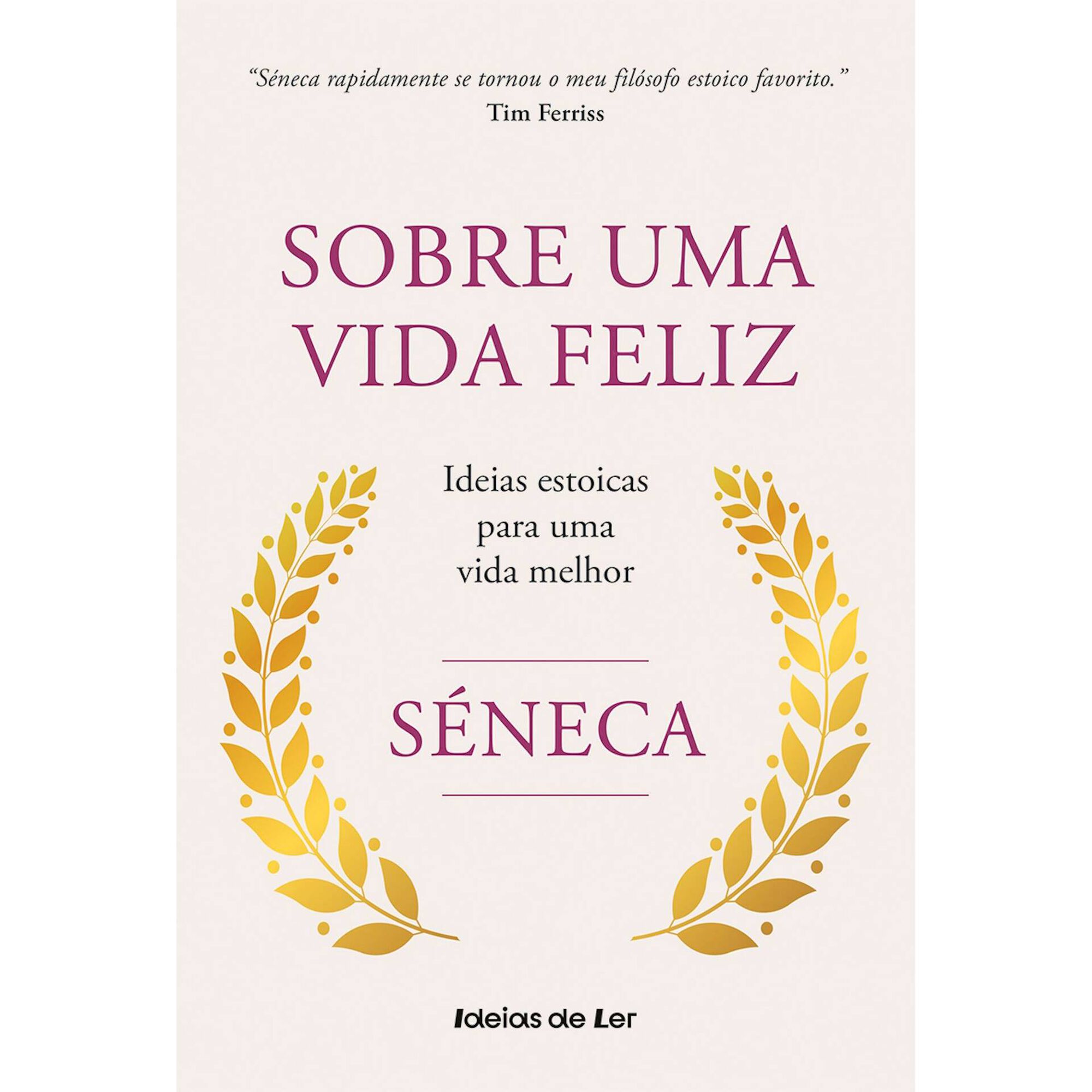 Sobre uma Vida Feliz