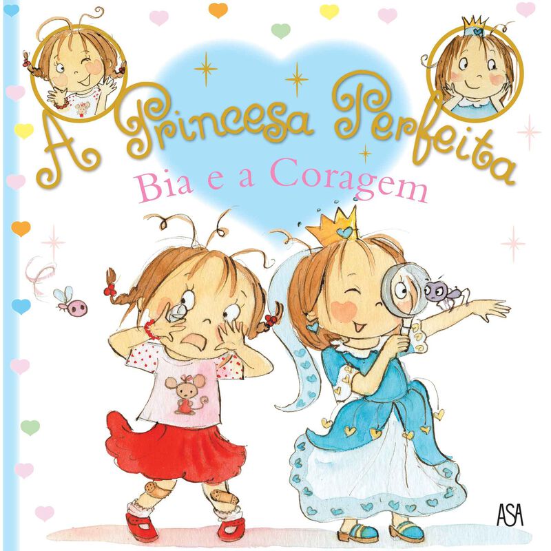 A Princesa Perfeita Nº1 - Bia e a Coragem