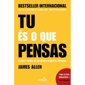 Tu &eacute;s o que Pensas de James Allen