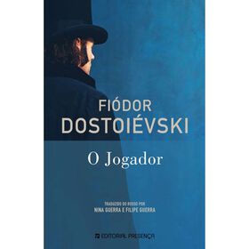 O Jogador de Fi&oacute;dor Dostoi&eacute;vski