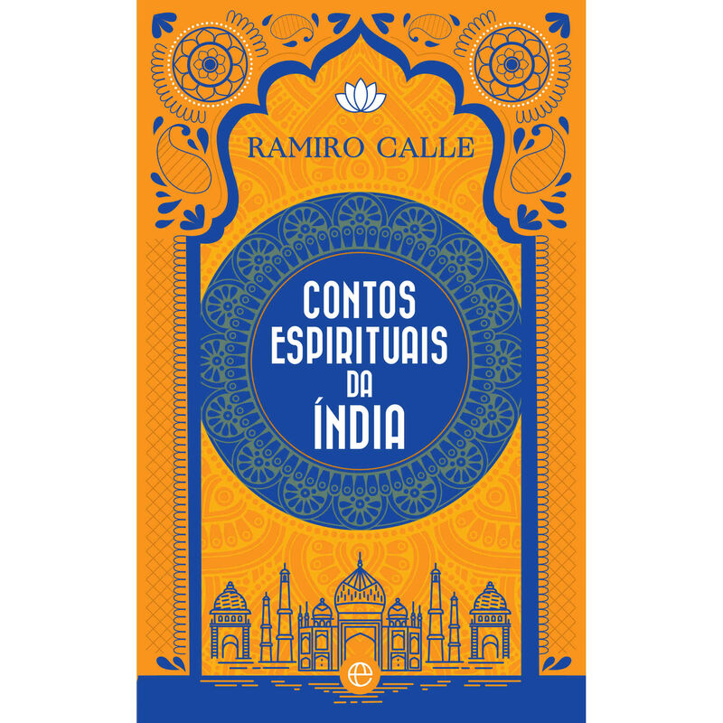 Contos Espirituais da Índia de Ramiro Calle