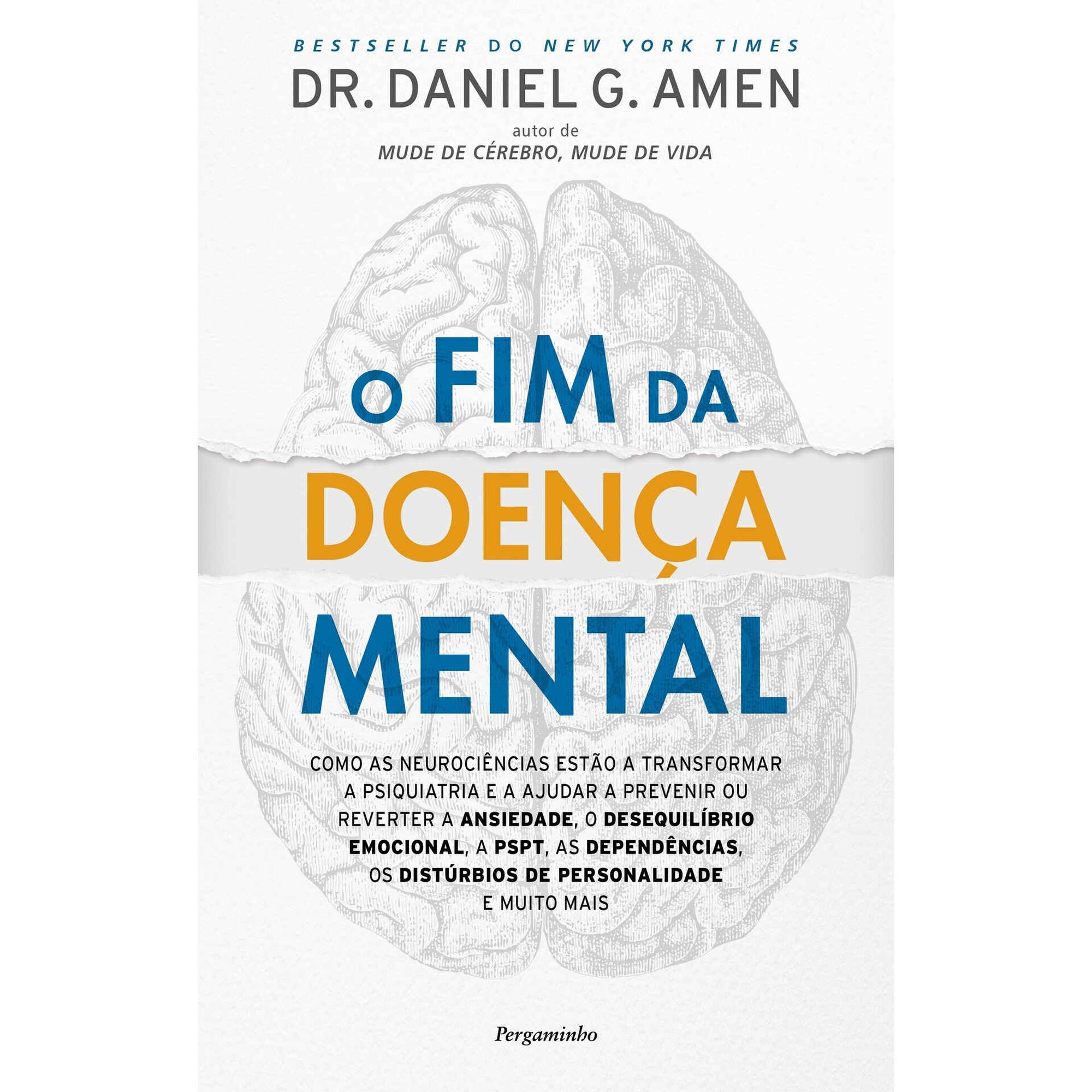 O Fim da Doença Mental O Fim da Doença Mental