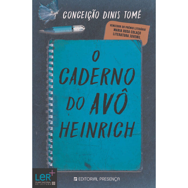 O Caderno do Avô Heinrich de Conceição Dinis Tomé