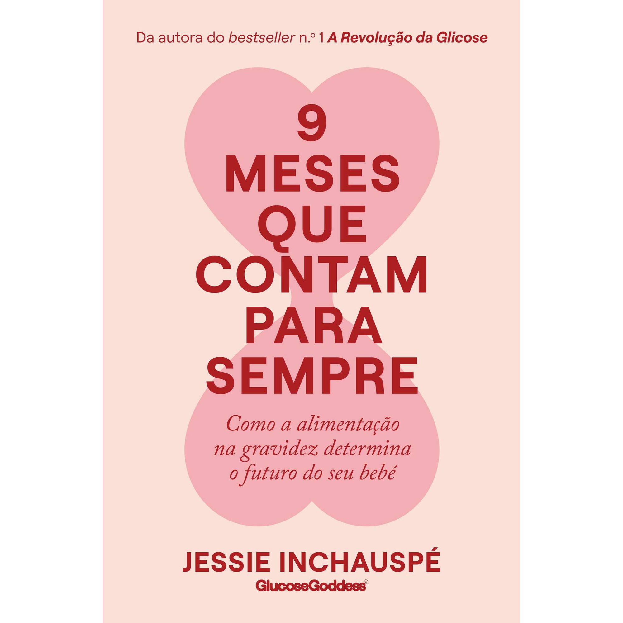 9 Meses que Contam para Sempre de Jessie Inchausp&eacute;