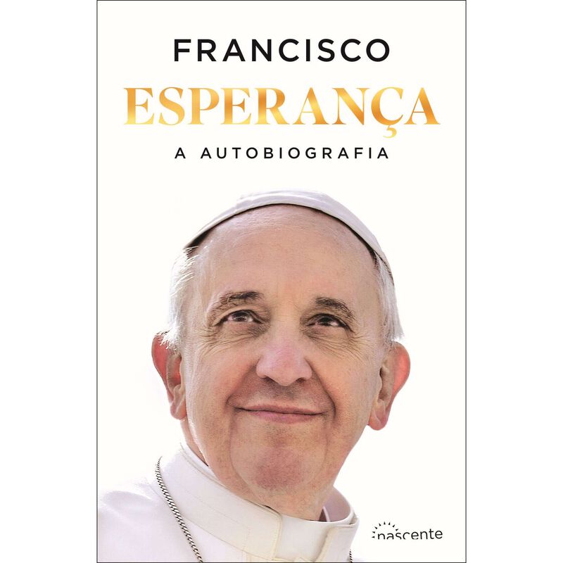 Esperança - A Autobiografia de Papa Francisco