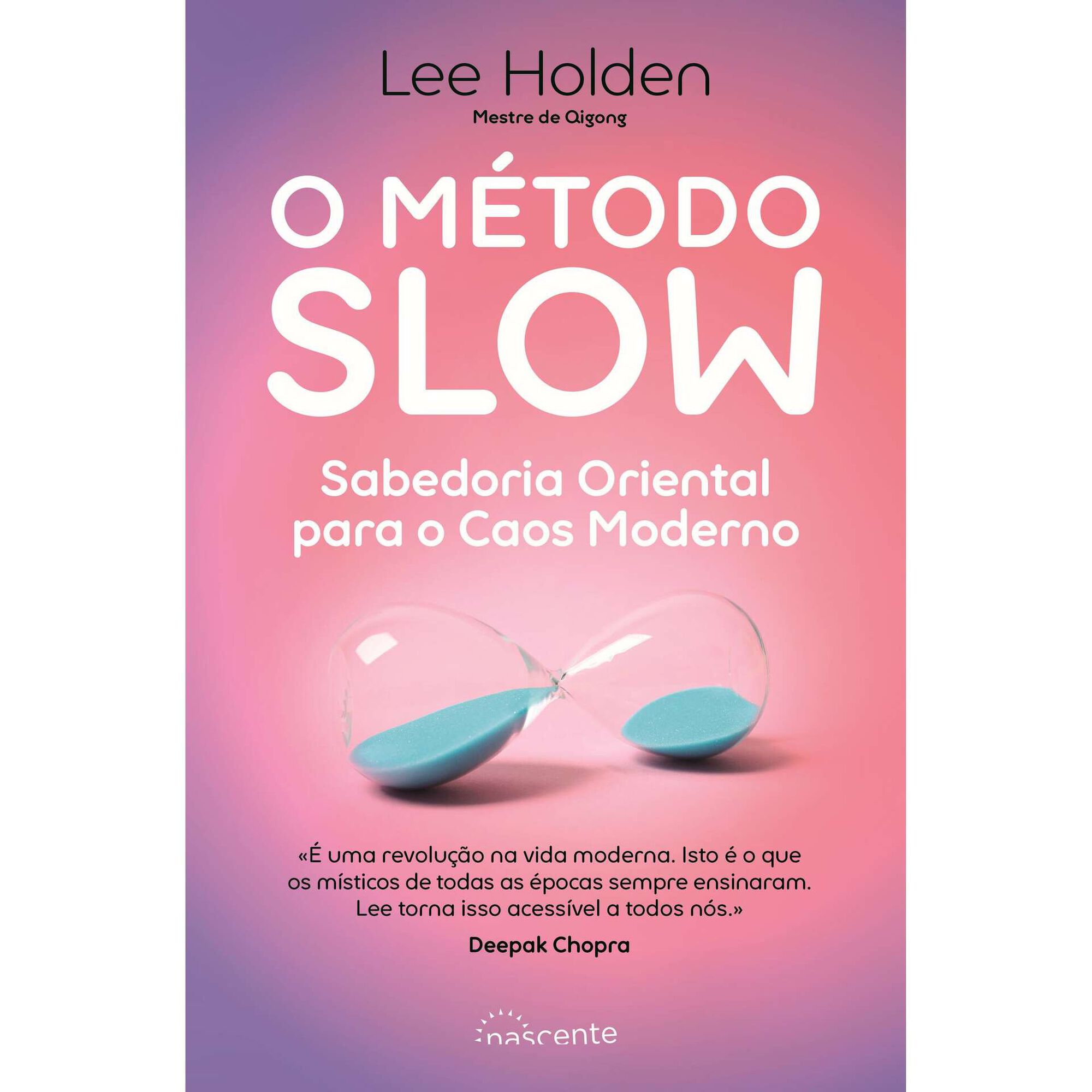 O Método Slow O Método Slow