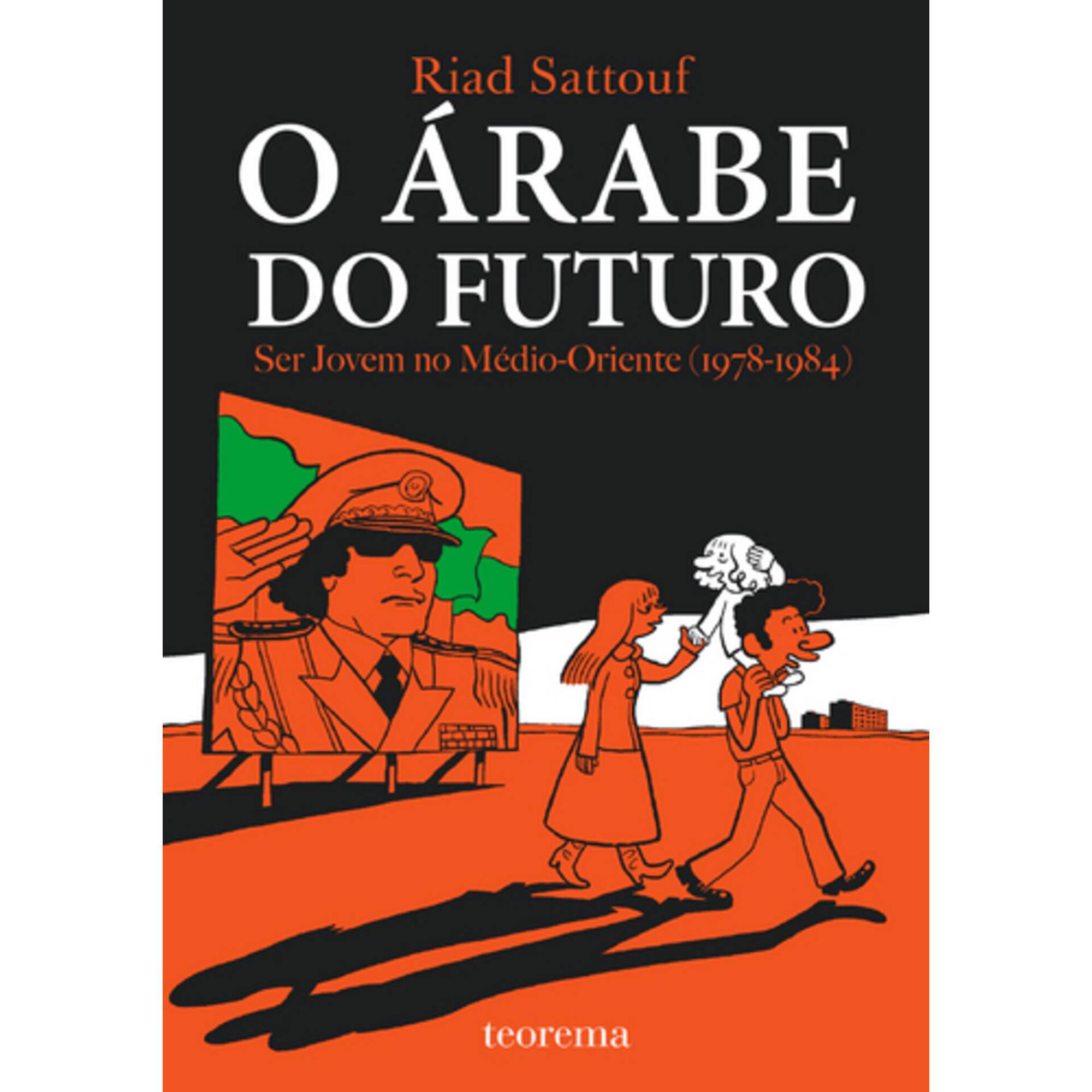 O &Aacute;rabe do Futuro 1 de Riad Sattouf