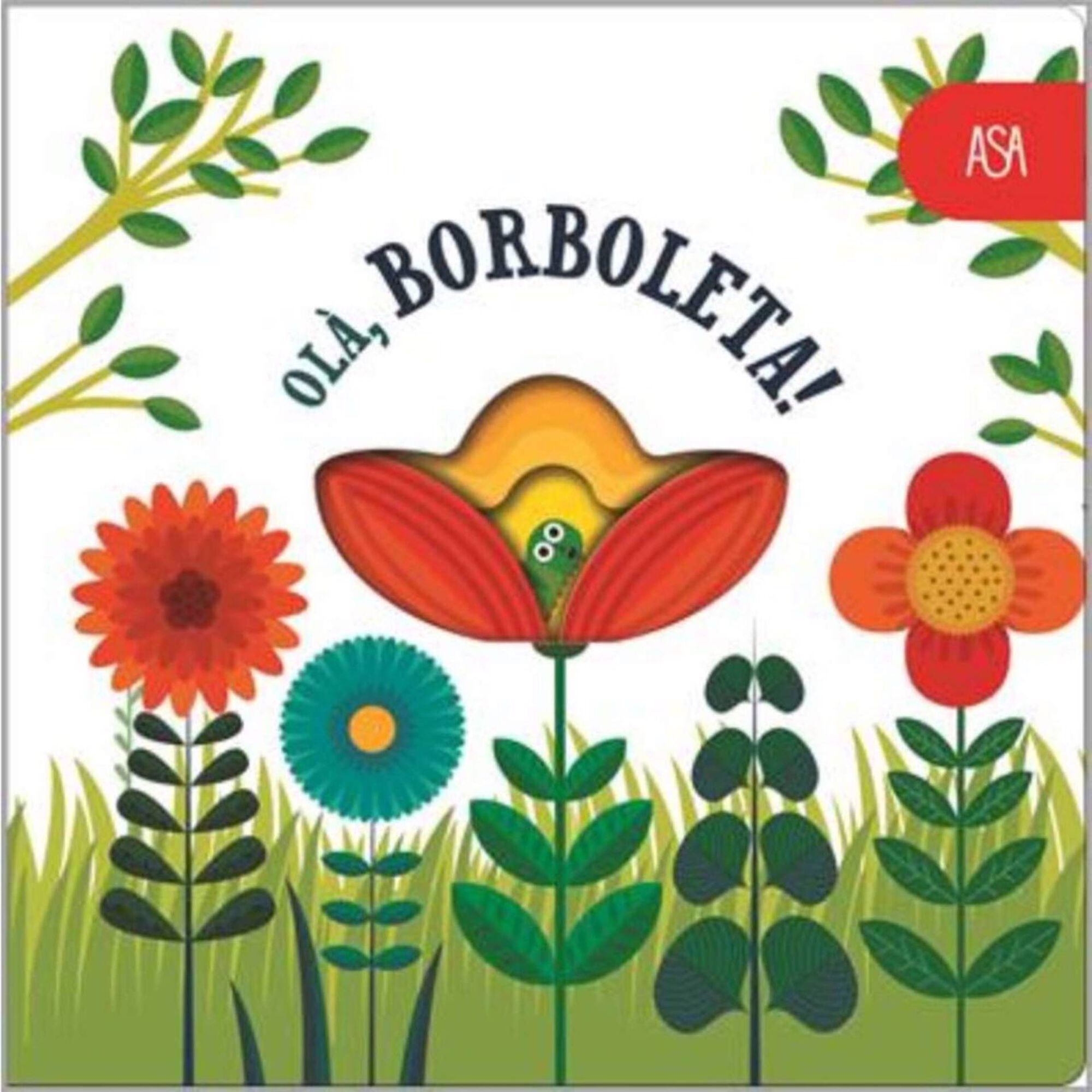 Olá, Borboleta! Olá, Borboleta!