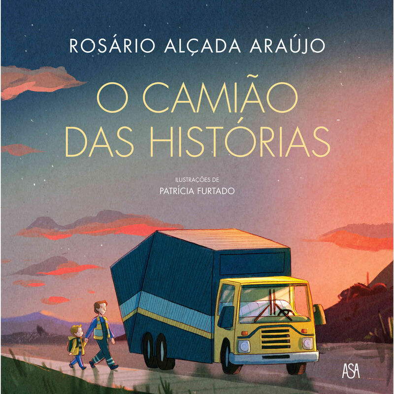 O Camião das Histórias de Rosário Alçada Araújo