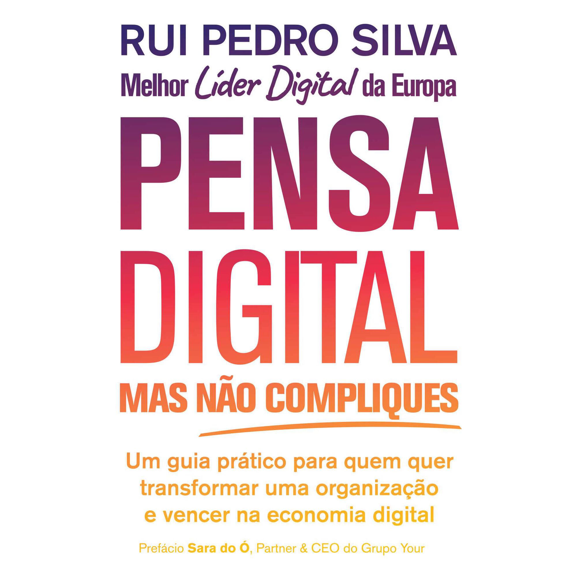 Pensa Digital, Mas Não Compliques Pensa Digital, Mas Não Compliques