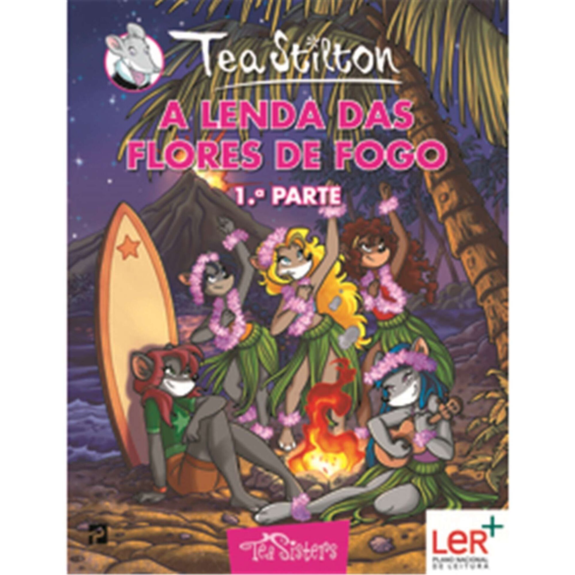Tea Stilton - Lendas das Flores de Fogo (volume 1)