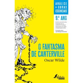 An&aacute;lise de Obras Essenciais - O Fantasma de Canterville (9.&ordm; Ano) de Miguel Neves Santos