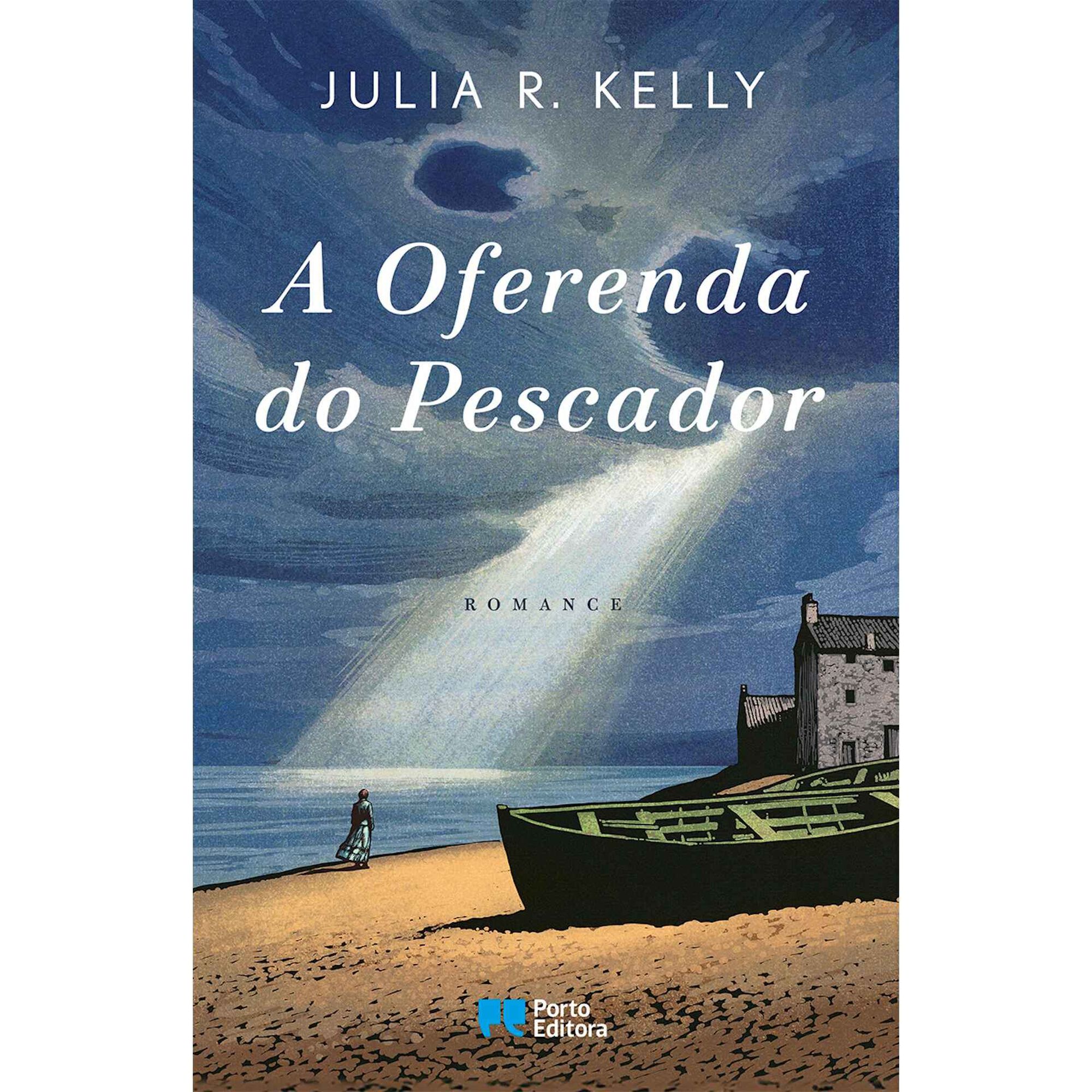 A Oferenda do Pescador de Julia R. Kelly