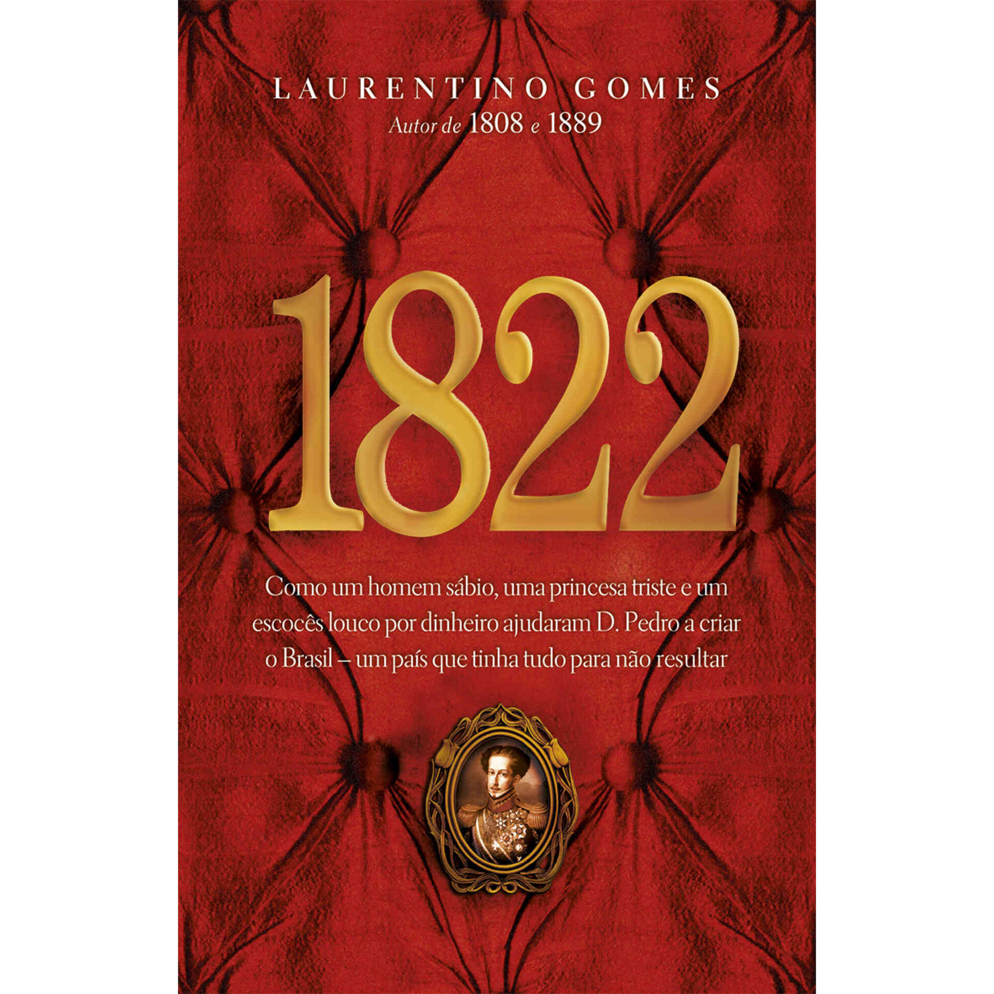 1822 de Laurentino Gomes