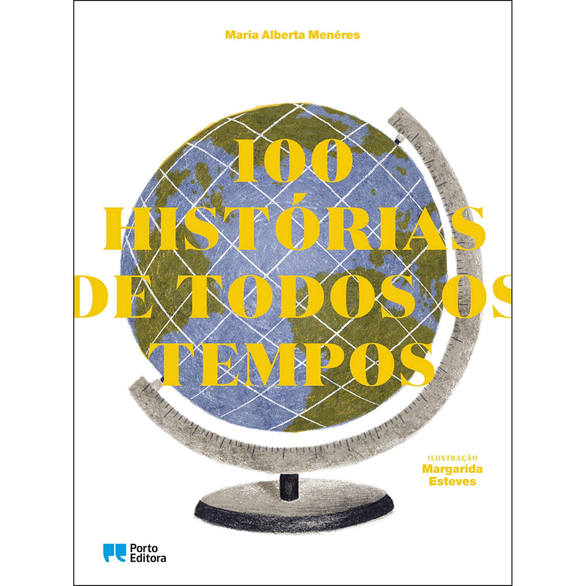 100 Hist&oacute;rias de Todos os Tempos de Maria Alberta Men&eacute;res