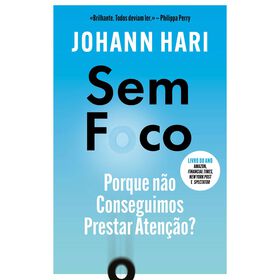 Sem Foco de Johann Hari