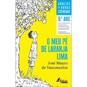 An&aacute;lise de Obras Essenciais - O Meu P&eacute; de Laranja Lima de Miguel Neves Santos
