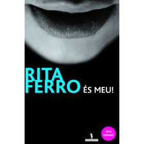 &Eacute;s Meu! de Rita Ferro
