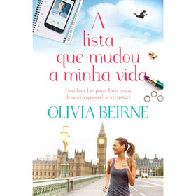 A Lista que Mudou a Minha Vida de Olivia Beirne