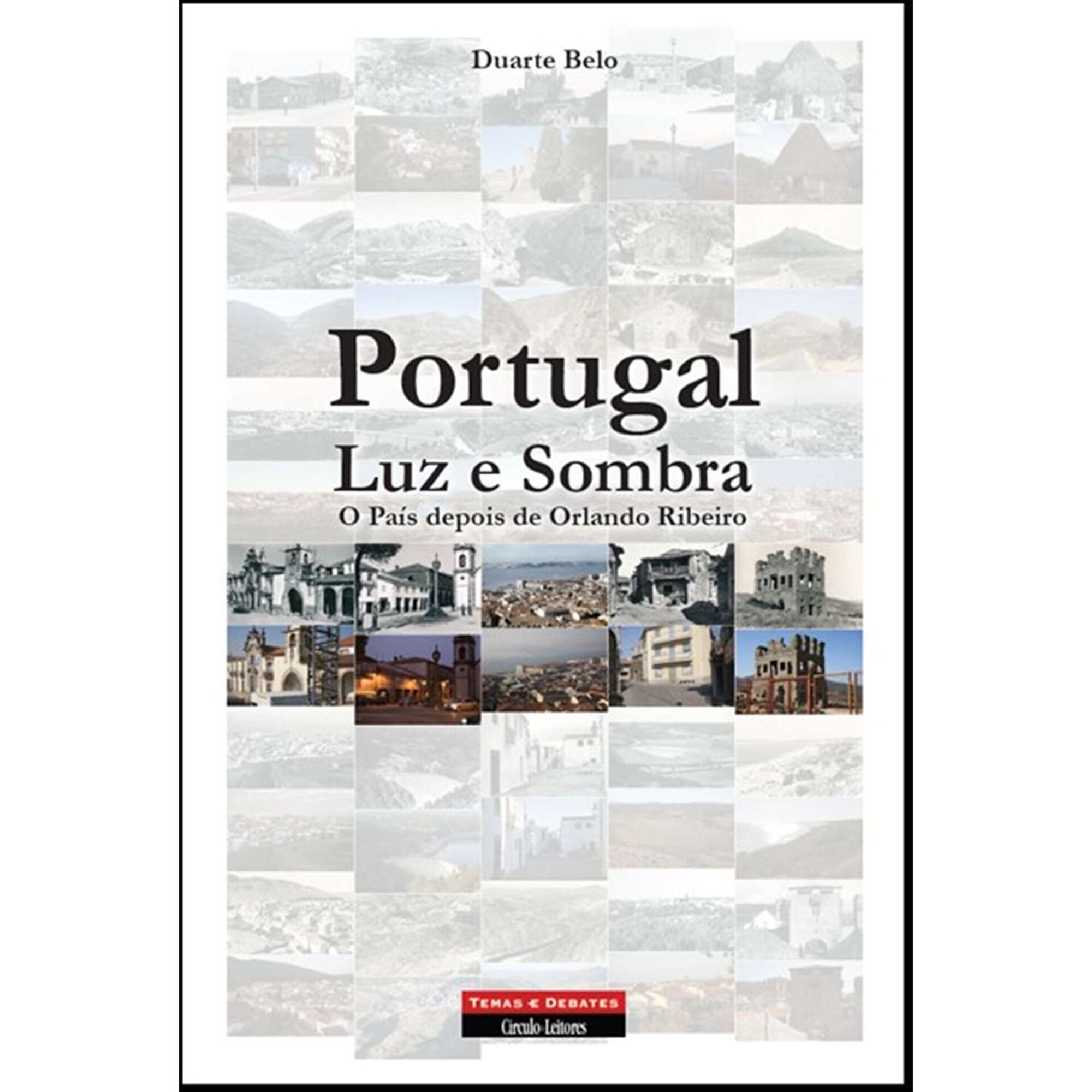 Portugal - Luz e Sombra de Duarte Belo