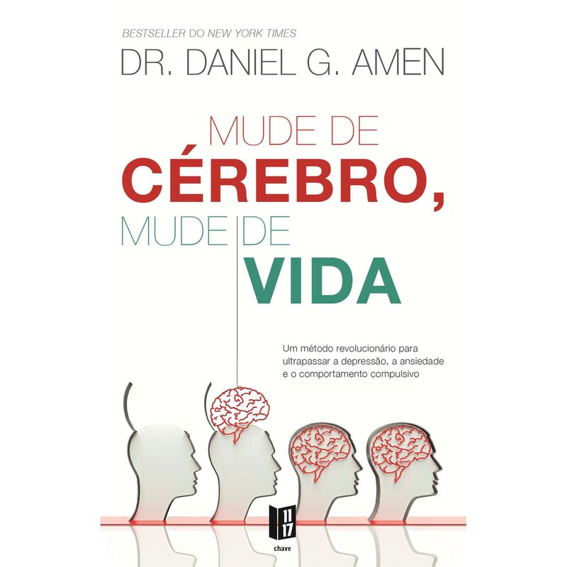 Mude de Cérebro, Mude de Vida (Livro de Bolso) de Dr Daniel G. Amen