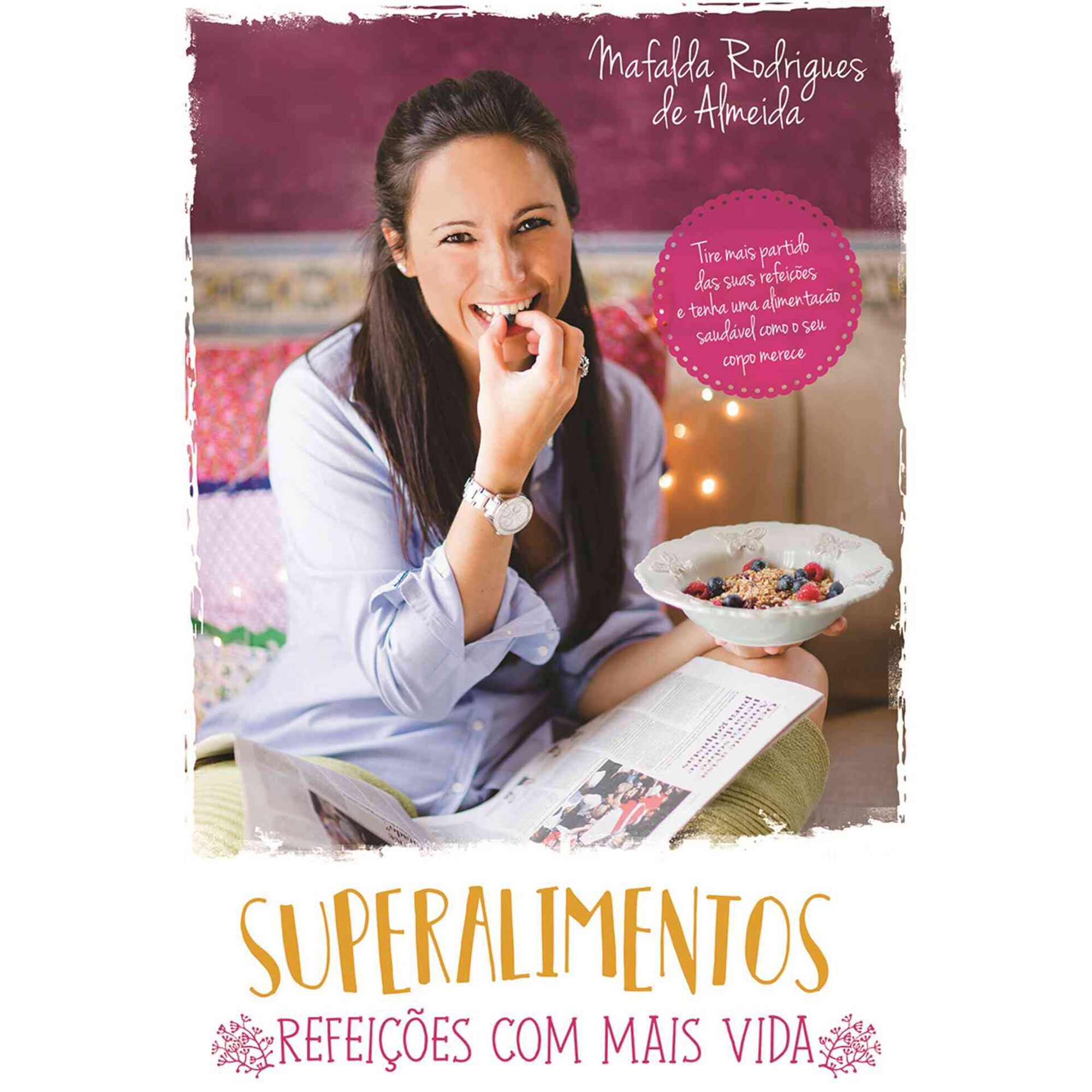 Superalimentos de Mafalda Rodrigues de Almeida