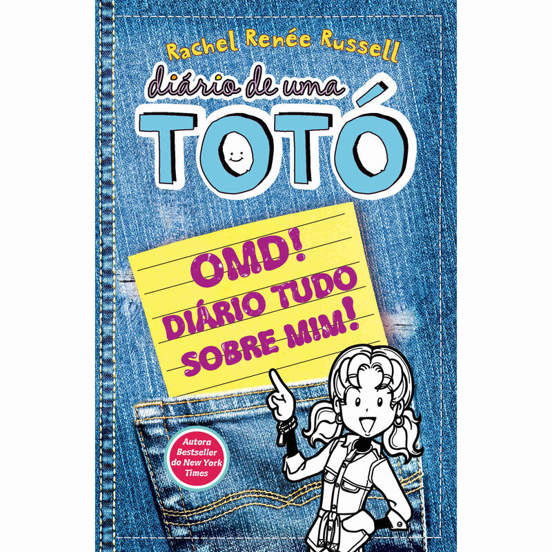 Diário de uma Totó Nº 6 - OMD! Diário Tudo Sobre Mim de Rachel Renée Russell