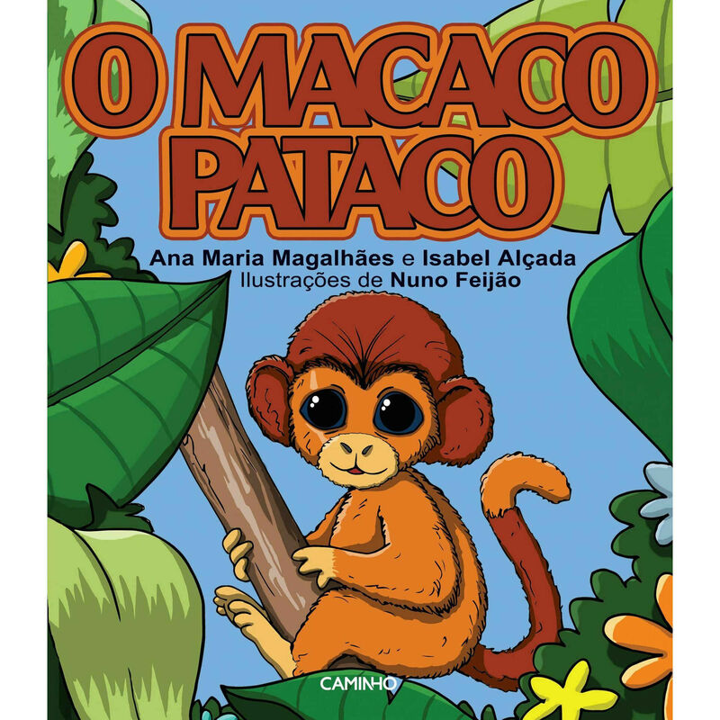 Macaco Pataco de Ana Maria Magalhães e Isabel Alçada