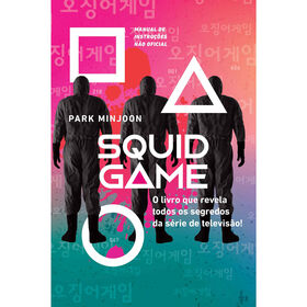 Squid Game - Manual N&atilde;o Oficial de Park Minjoon