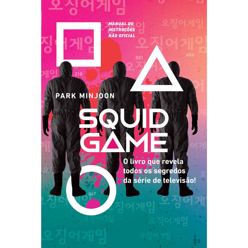 Squid Game - Manual Não Oficial de Park Minjoon