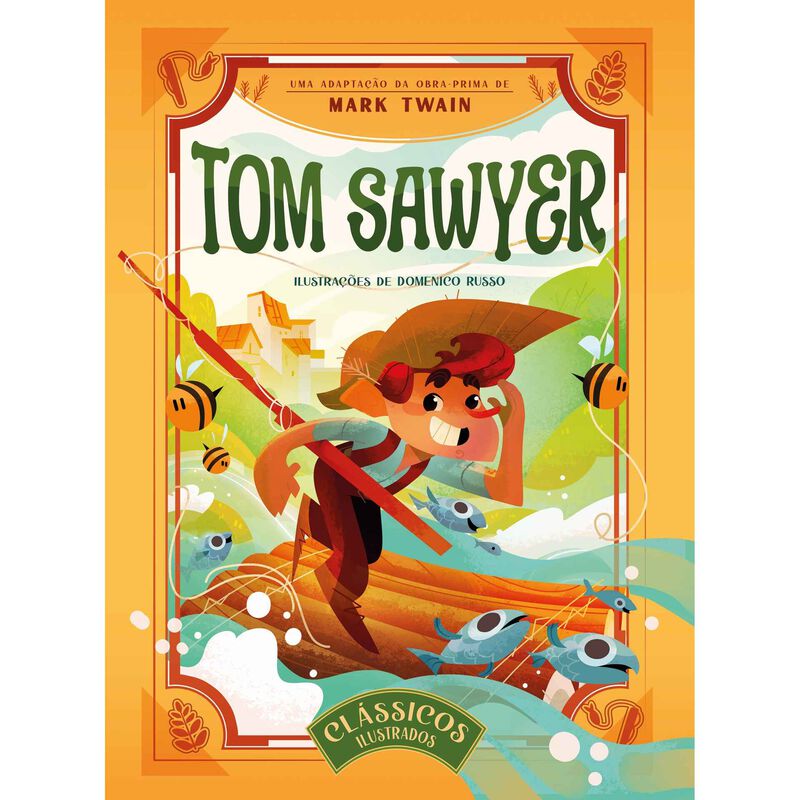 Clássicos Ilustrados - Tom Sawyer de Mark Twain