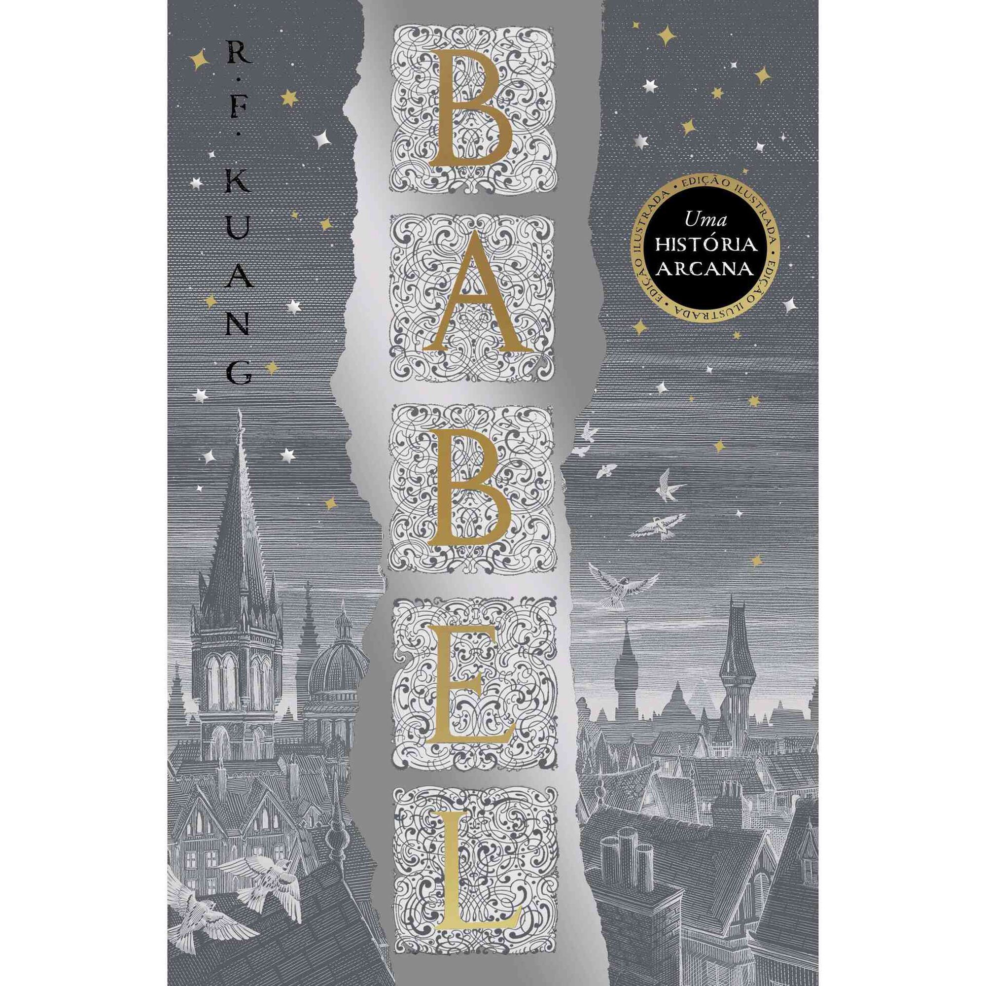 Babel (Edi&ccedil;&atilde;o Ilustrada) de R. F. Kuang