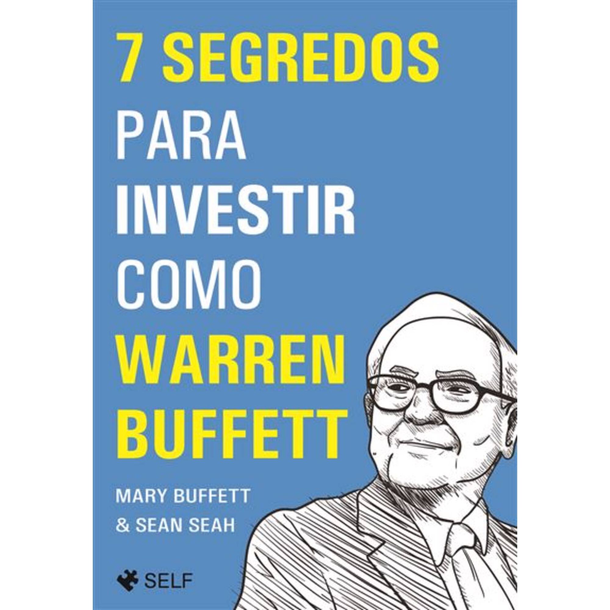 7 Segredos Para Investir Como Warren Buffett