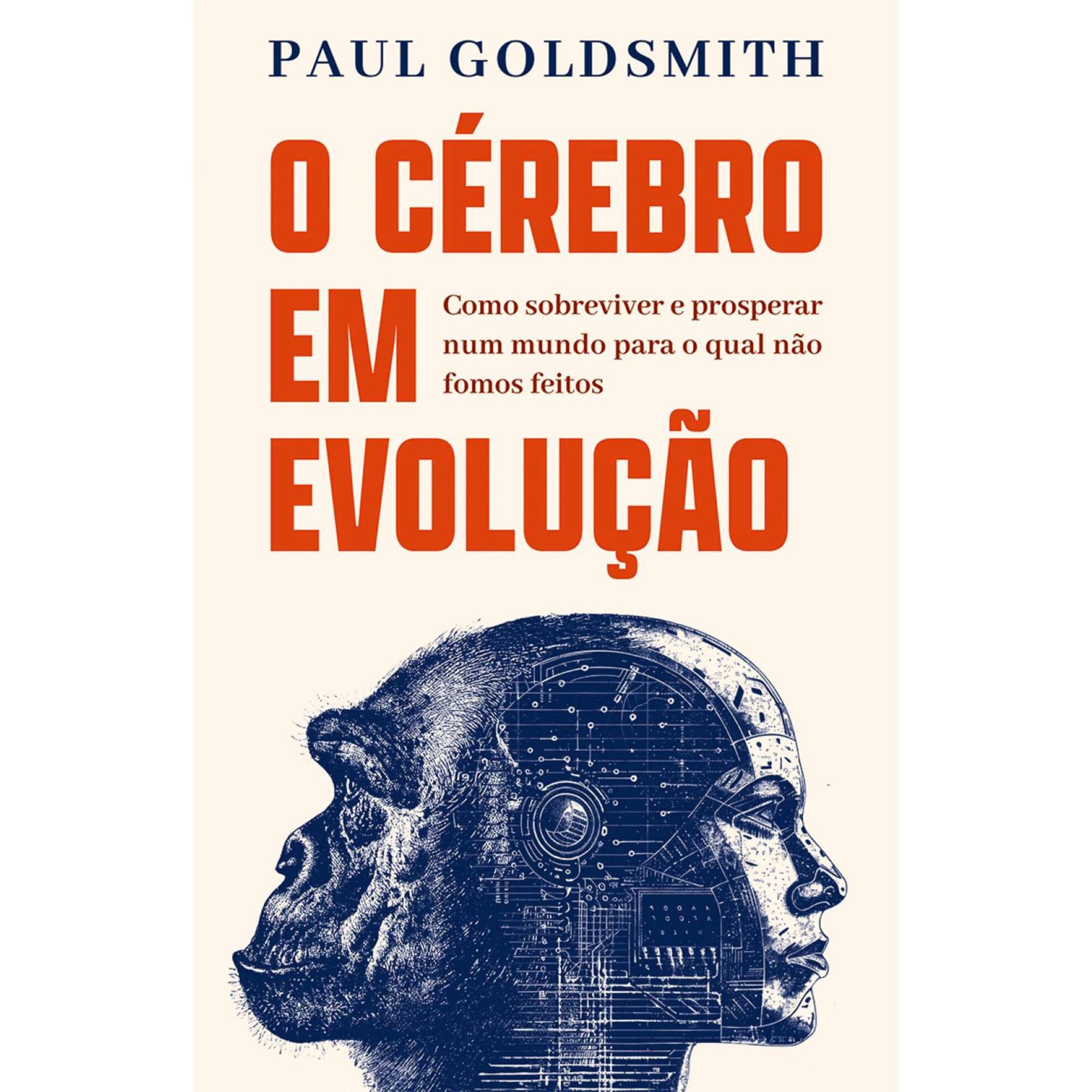 O C&eacute;rebro em Evolu&ccedil;&atilde;o de Paul Goldsmith