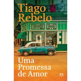 Uma Promessa de Amor de Tiago Rebelo