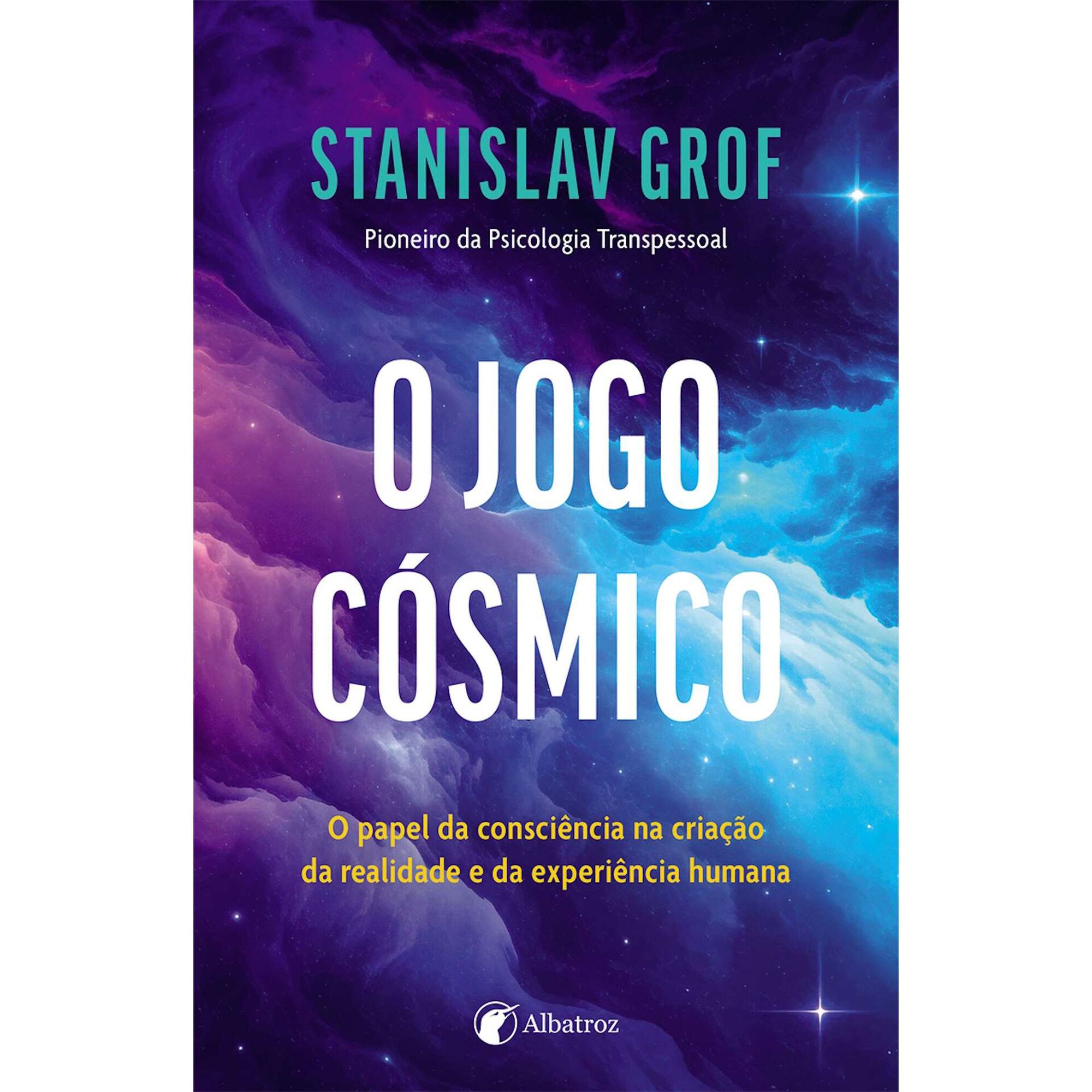 O Jogo C&oacute;smico de Stanislav Grof