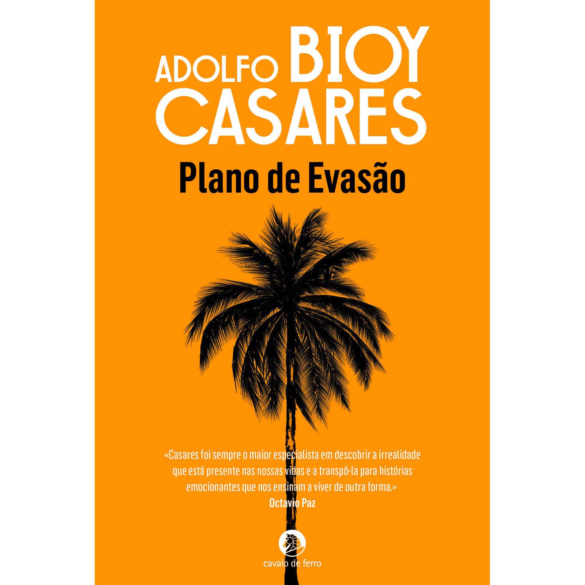 Plano de Evas&atilde;o de Adolfo Bioy Casares