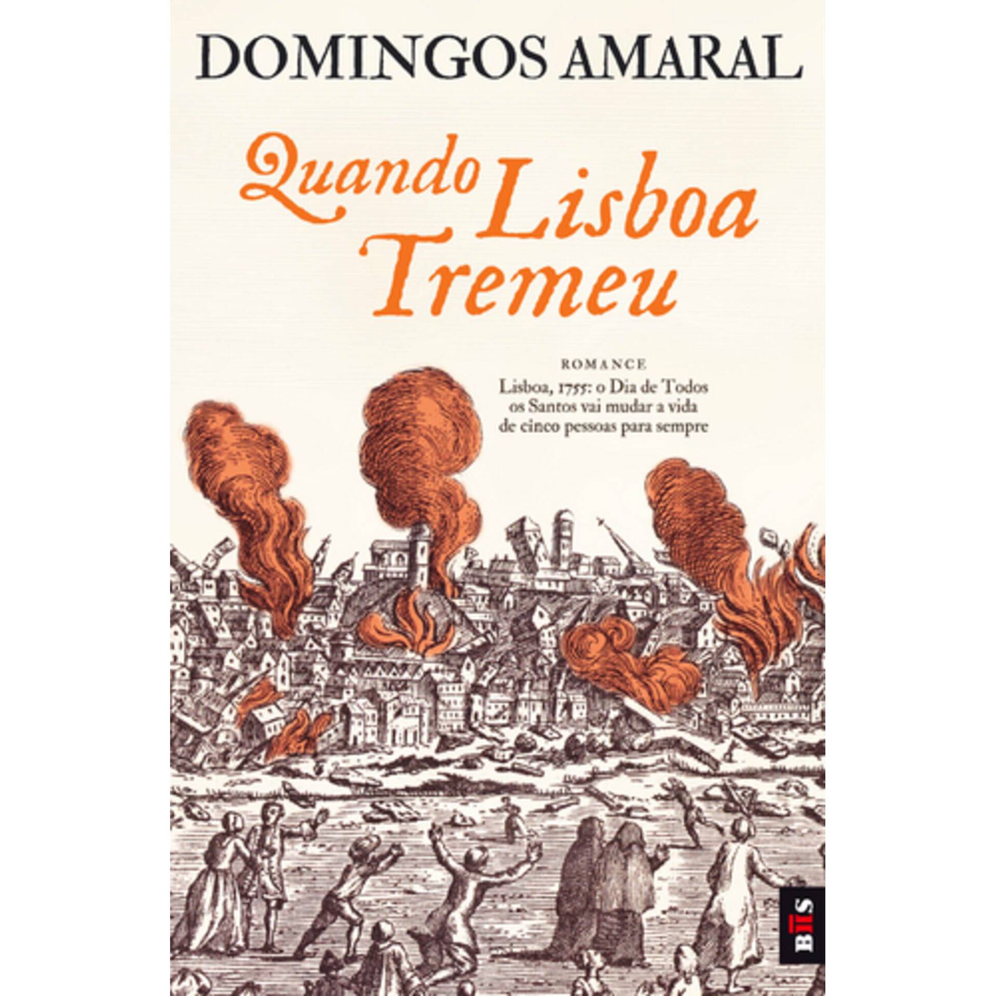 Quando Lisboa Tremeu (Livro de Bolso) de Domingos Amaral