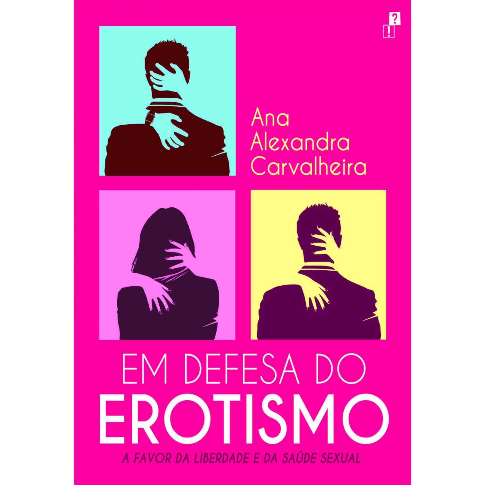 Em Defesa do Erotismo