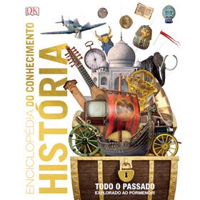 Enciclop&eacute;dia do Conhecimento - Hist&oacute;ria de Dorling Kindersley