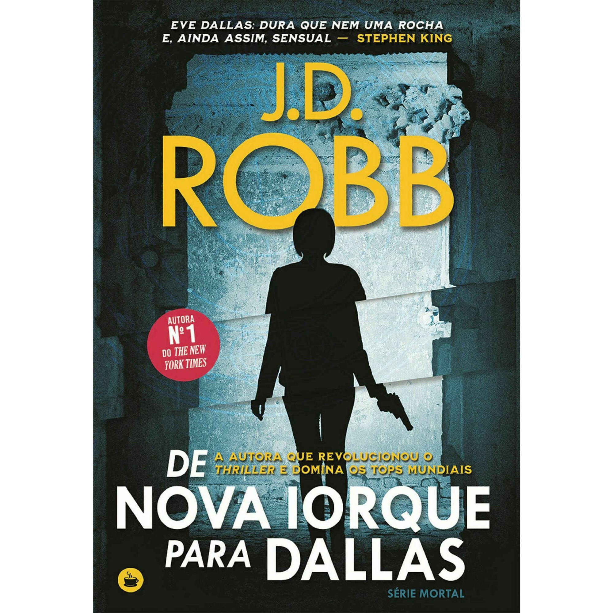 De Nova Iorque Para Dallas de J.D. Robb