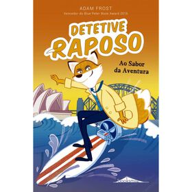 Detetive Raposo N&ordm; 4 - Ao Sabor da Aventura de Adam Frost