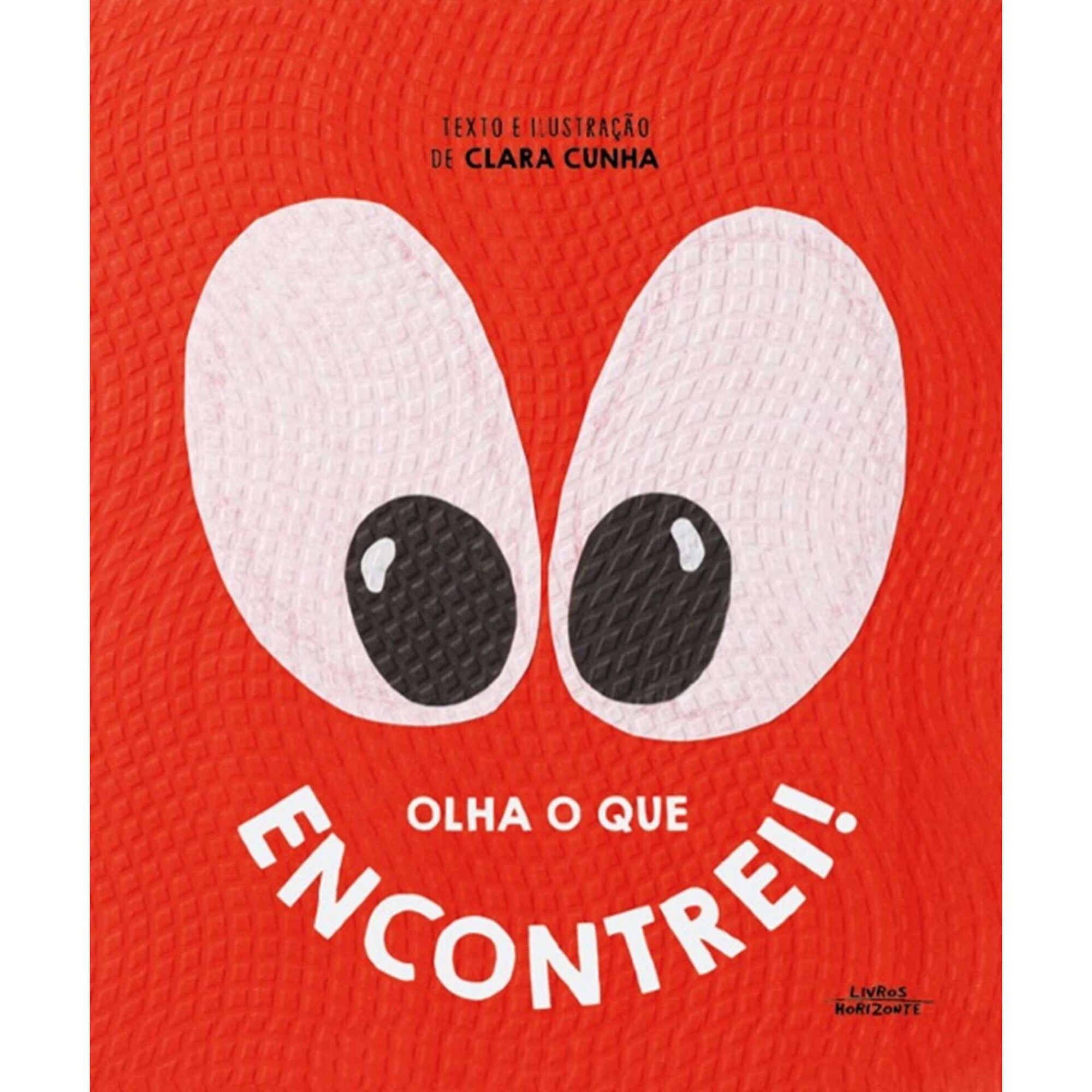 Olha o que Encontrei! de Clara Cunha