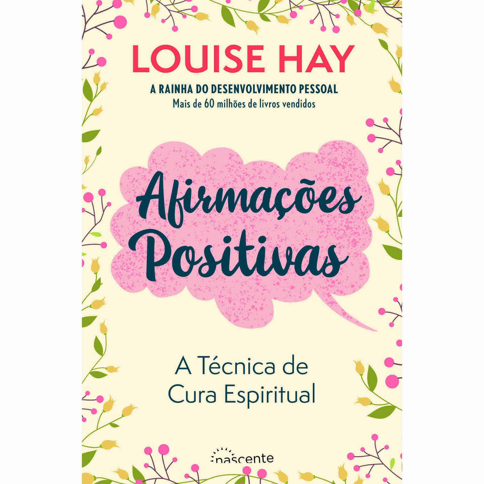 Afirmações Positivas - A Técnica de Cura Espiritual