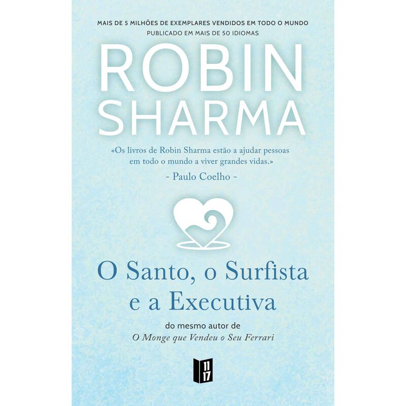 O Santo, o Surfista e a Executiva (Livro de Bolso) de Robin Sharma