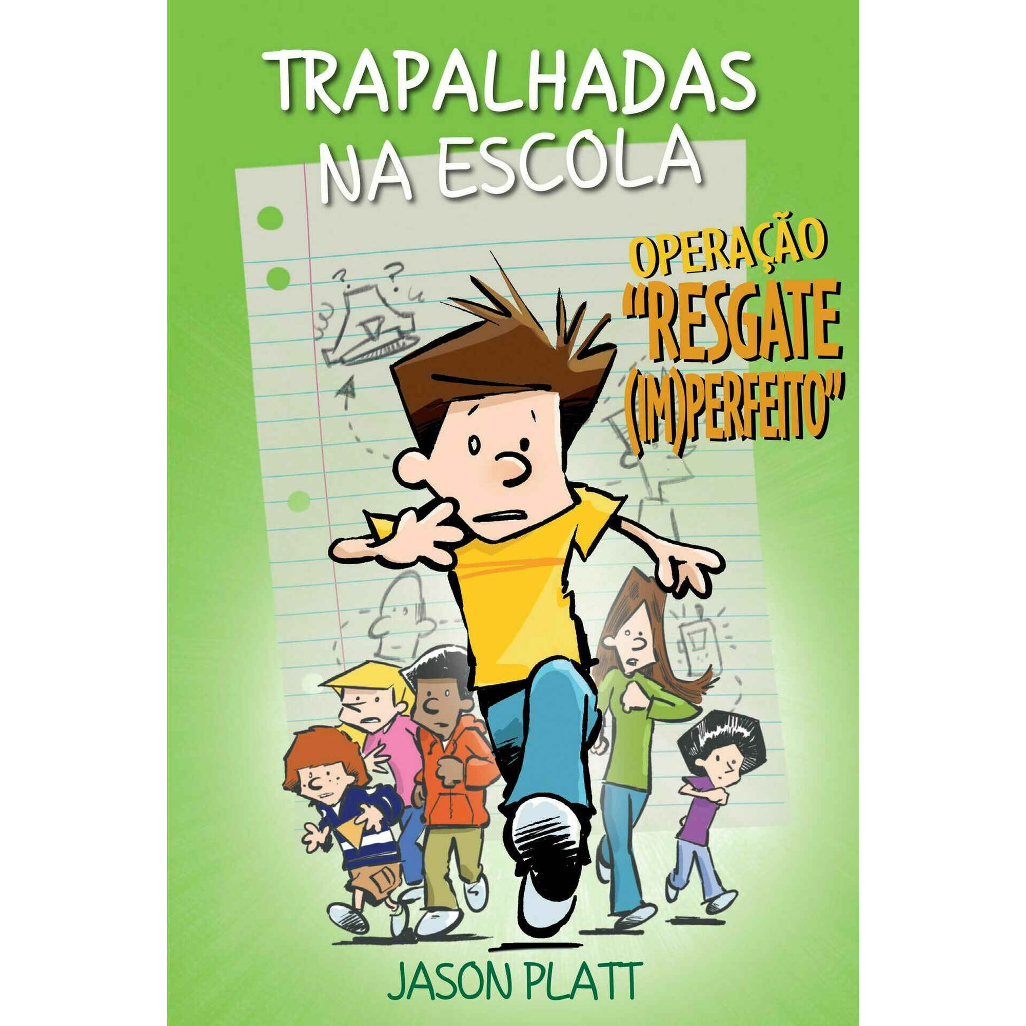 Trapalhadas na Escola - Operação Resgate Imperfeito